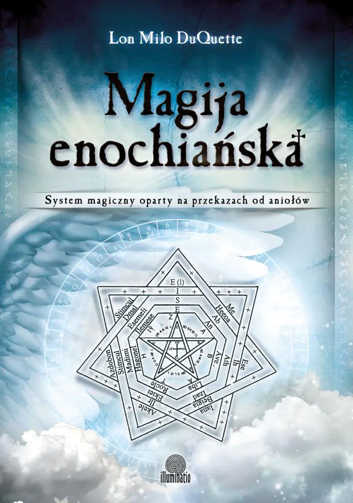 Książka - Magija enochiańska. System magiczny oparty na przekazach od aniołów