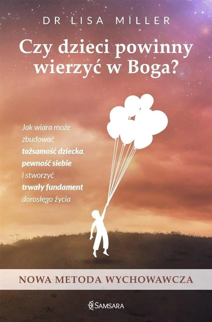 Czy dzieci powinny wierzyć w Boga?