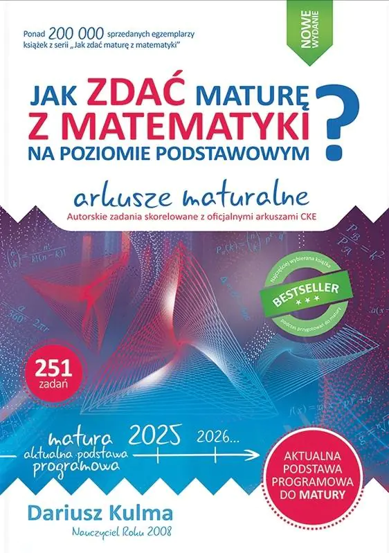 Książka - Jak zdać maturę z matematyki na poziomie podstawowym Arkusze maturalne 2024-2026