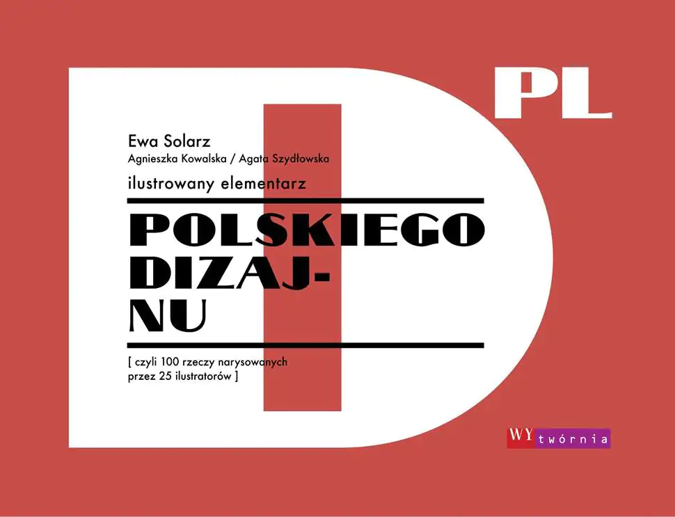 Książka - Ilustrowany elementarz polskiego dizajnu