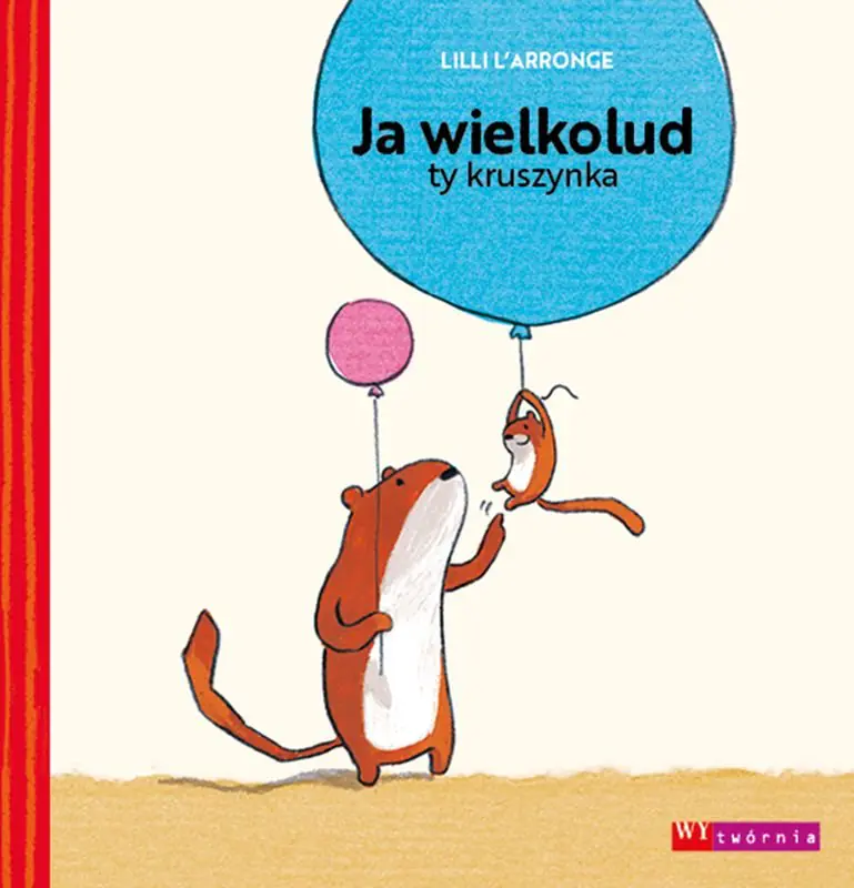 Książka - Ja wielkolud, ty kruszynka