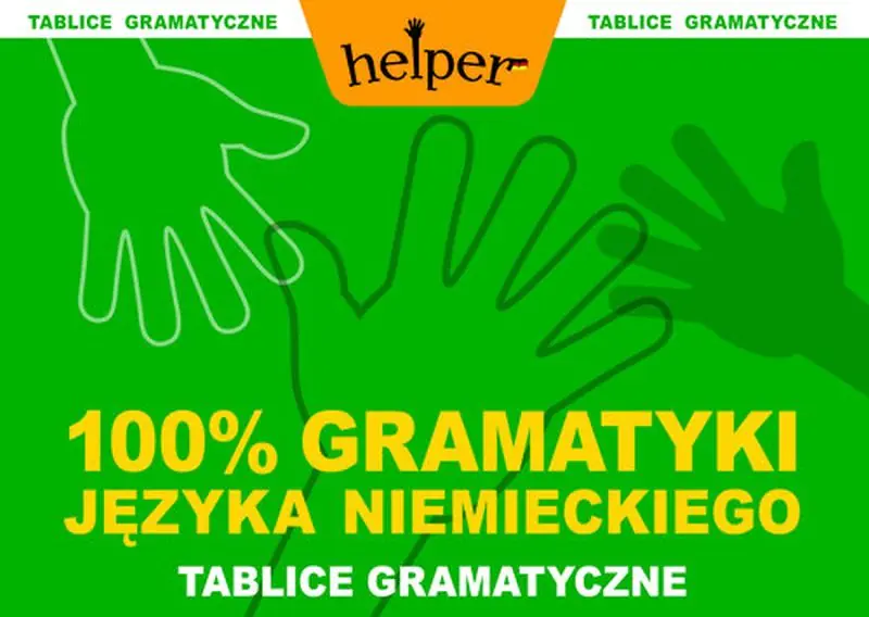 Książka - 100% gramatyki języka niemieckiego. Tablice gramatyczne