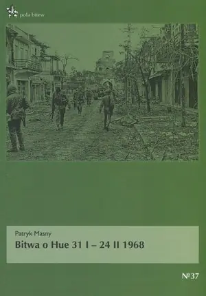 Książka - Bitwa o Hue 31 I – 24 II 1968