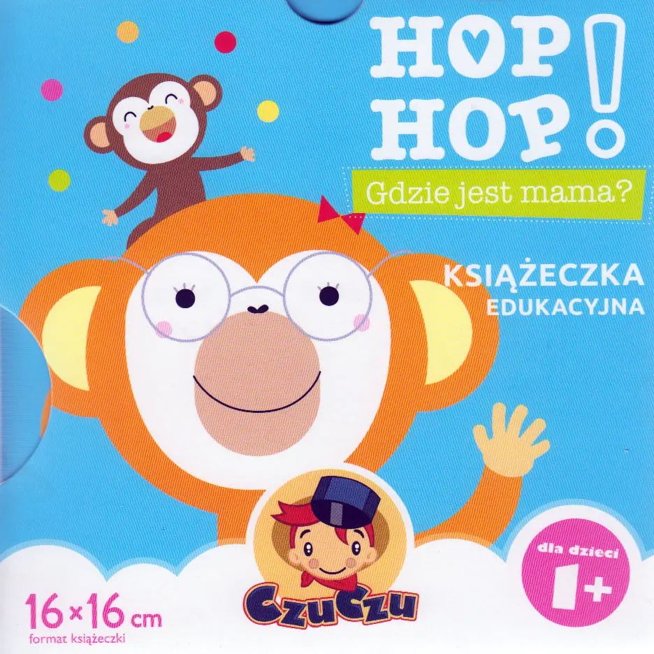 Książka - CzuCzu. Hop, hop! Gdzie jest mama?
