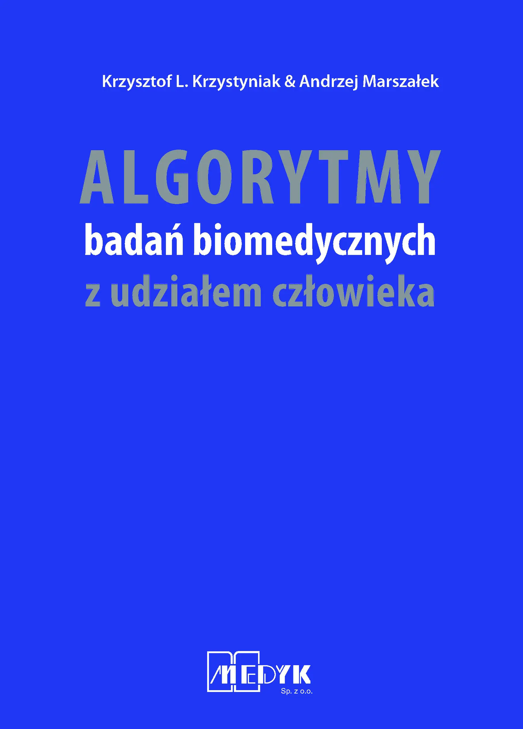 Książka - Algorytmy badań biomedycznych z udziałem człowieka