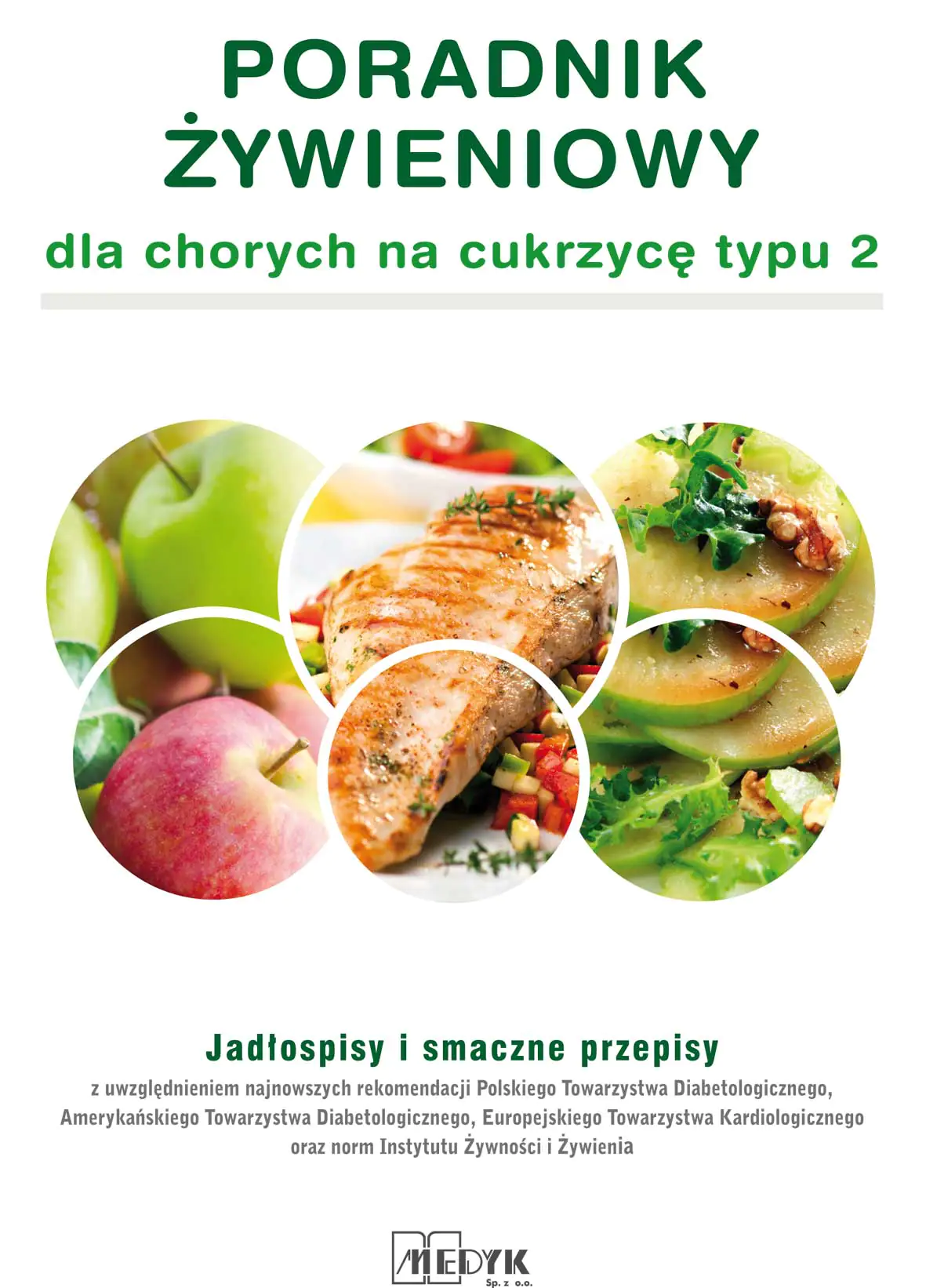 Książka - Poradnik żywieniowy dla chorych na cukrzycę typu 2. Jadłospisy i smaczne przepisy