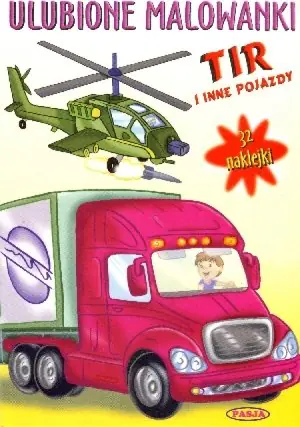 Książka - Ulubione malowanki. Tir i inne pojazdy