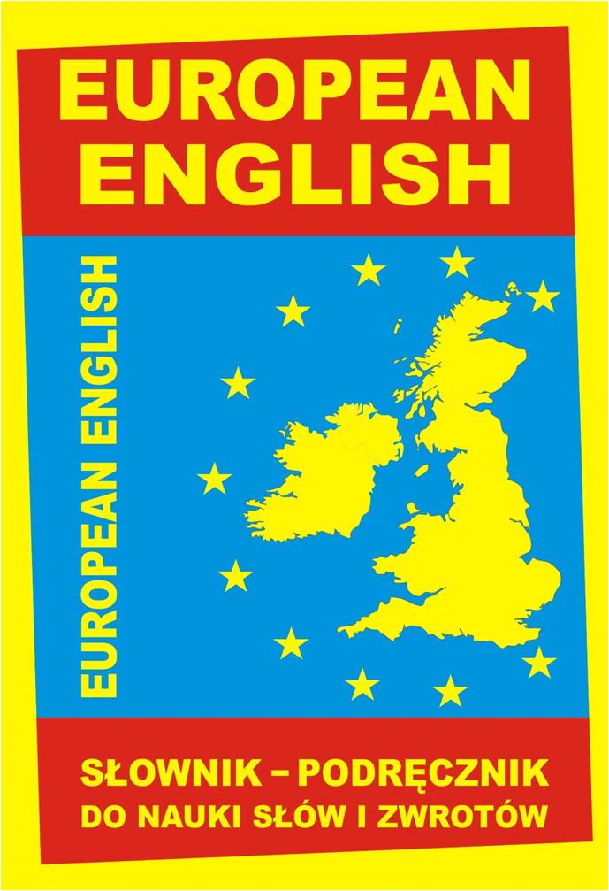 Książka - European English. Słownik. Podręcznik do nauki słów i zwrotów