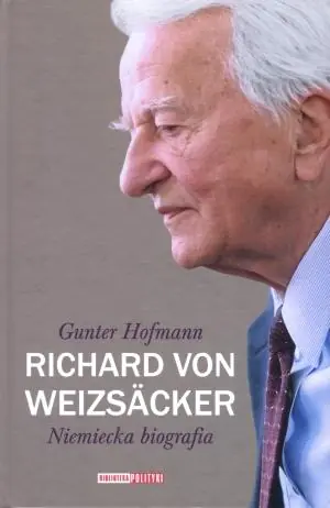 Książka - Richard von Weizsacker. Niemiecka biografia