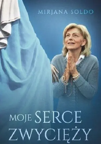 Książka - Moje serce zwycięży