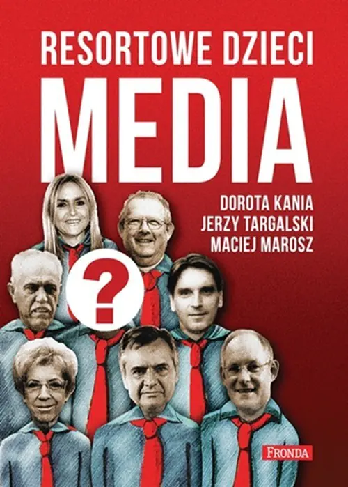 Media. Resortowe dzieci. Tom 1