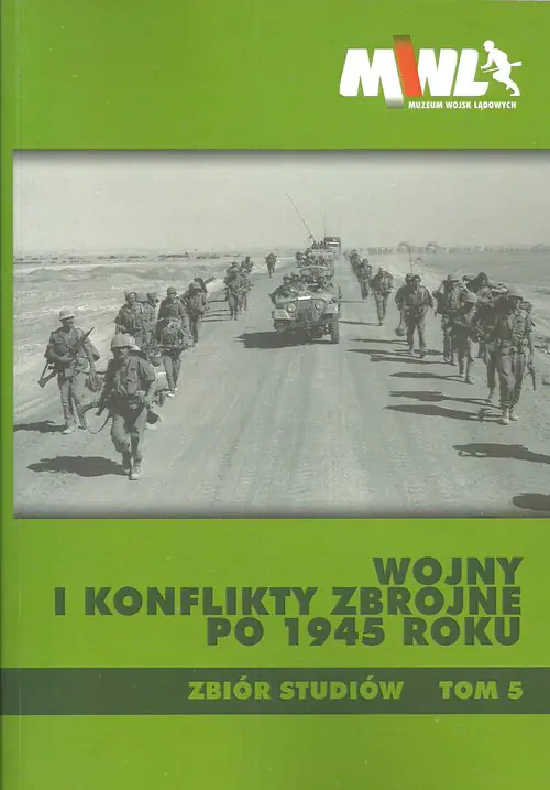 Książka - Wojny i konflikty zbrojne po 1945 roku Tom 5
