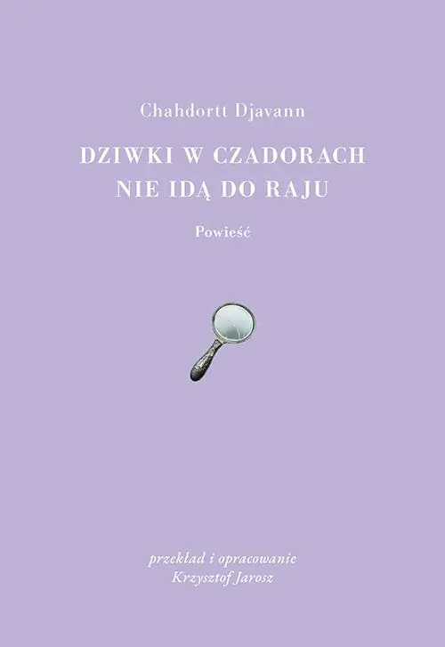 Książka - Dziwki w czadorach nie idą do Raju