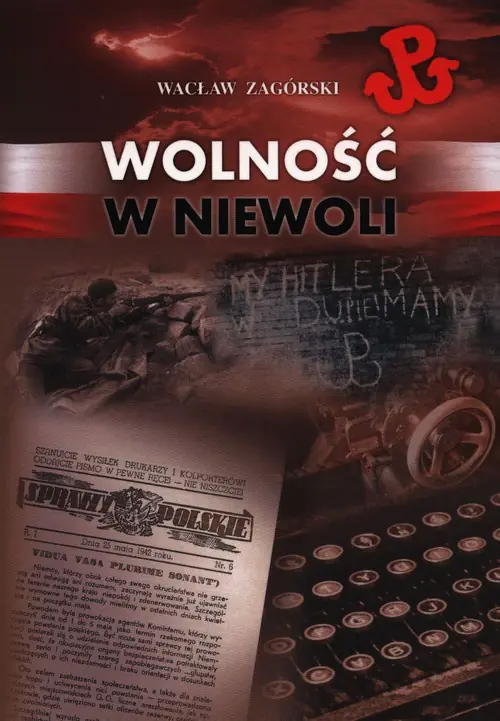 Książka - Wolność w niewoli
