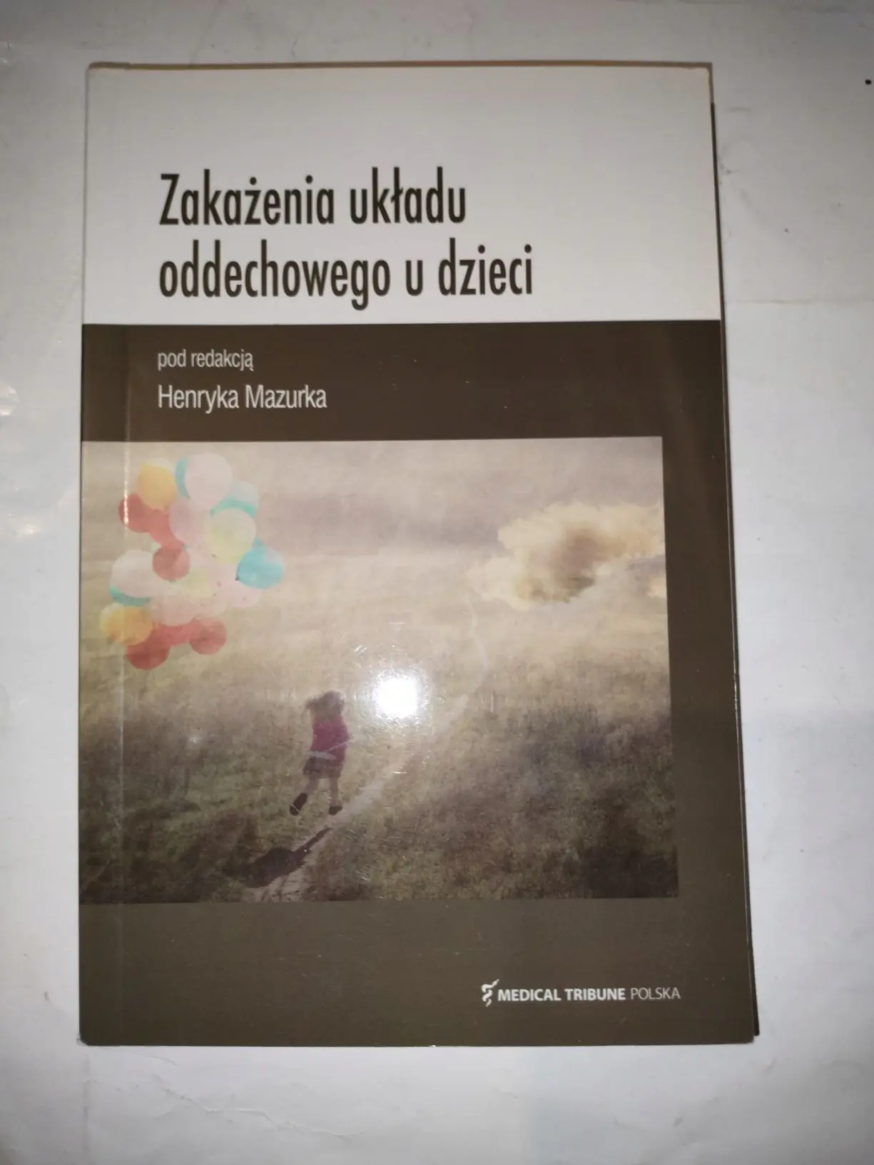 Książka - Zakażenia układu oddechowego u dzieci