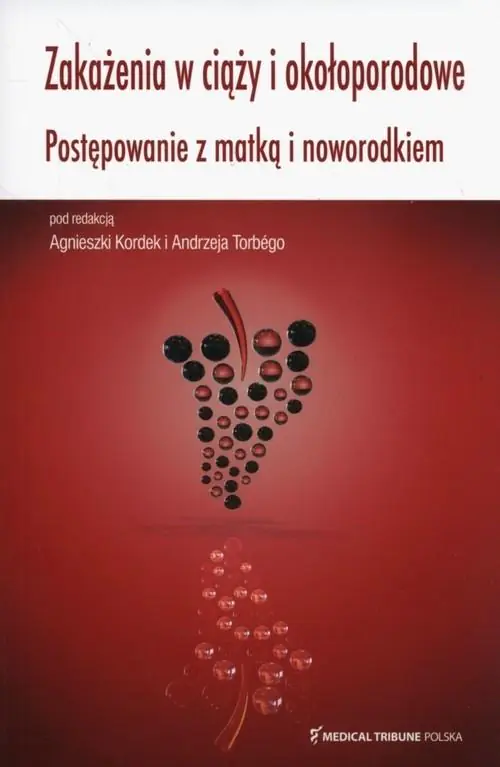 Książka - Zakażenia w ciąży i okołoporodowe. Postępowanie z matką i noworodkiem