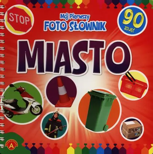 Książka - Książka Mój pierwszy foto słownik Miasto. ALEXANDER