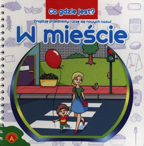 Książka - Książka Co gdzie jest? W mieście p5. ALEXANDER