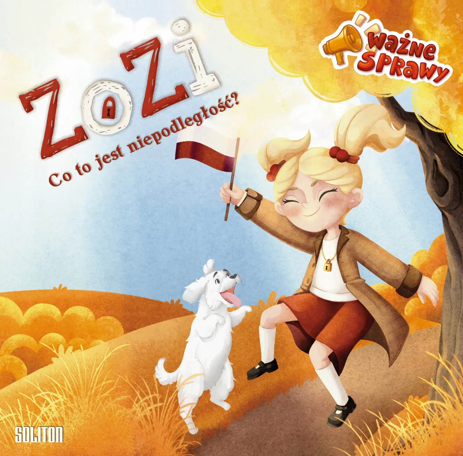 Książka - ZoZi - Co to jest niepodległość?