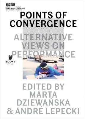 Książka - Points of Convergence - Alternative Views on Performance