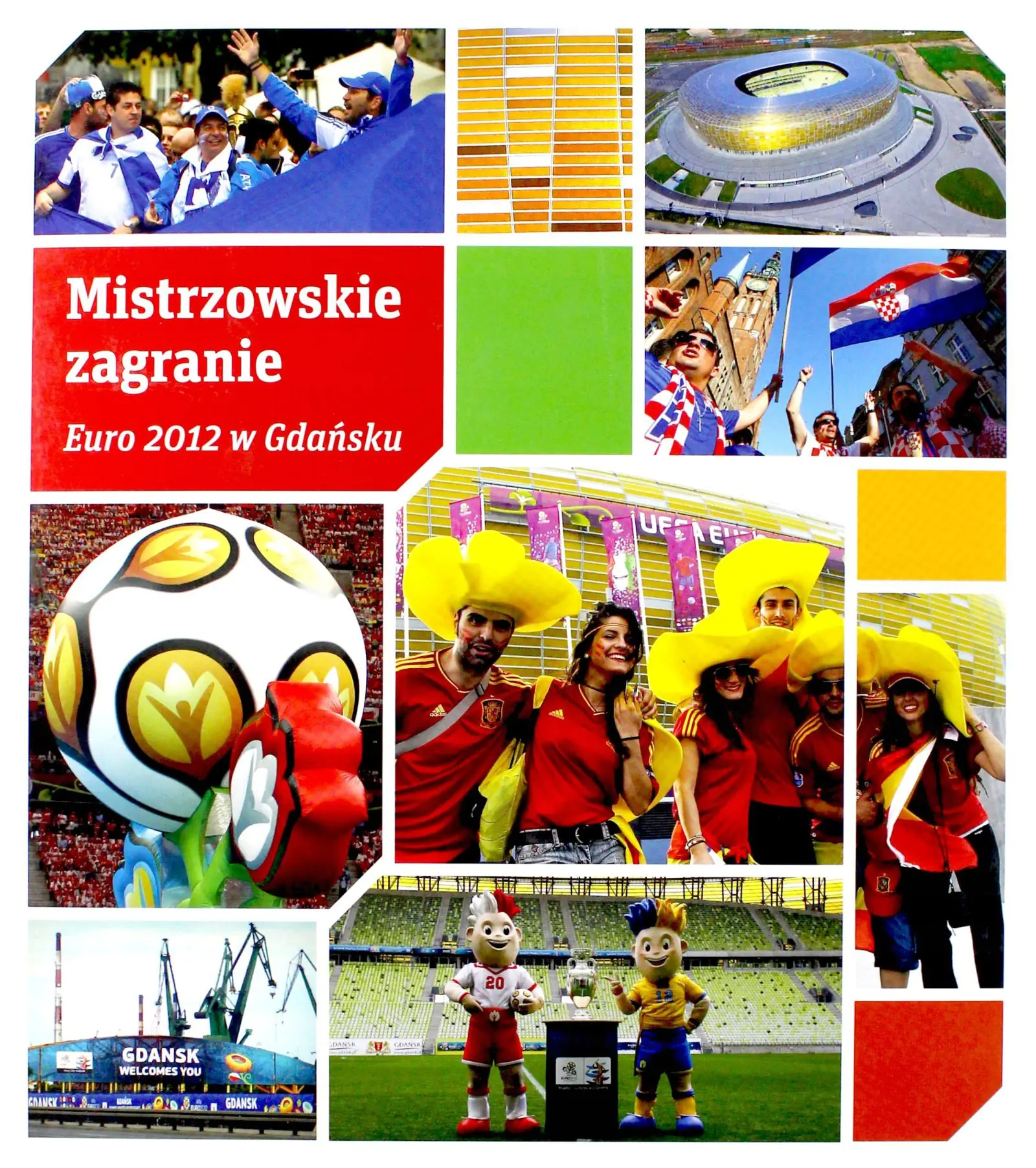 Książka - Mistrzowskie zagranie. euro 2012 w gdańsku