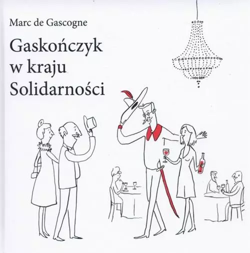 Książka - Gastończyk w kraju Solidarności