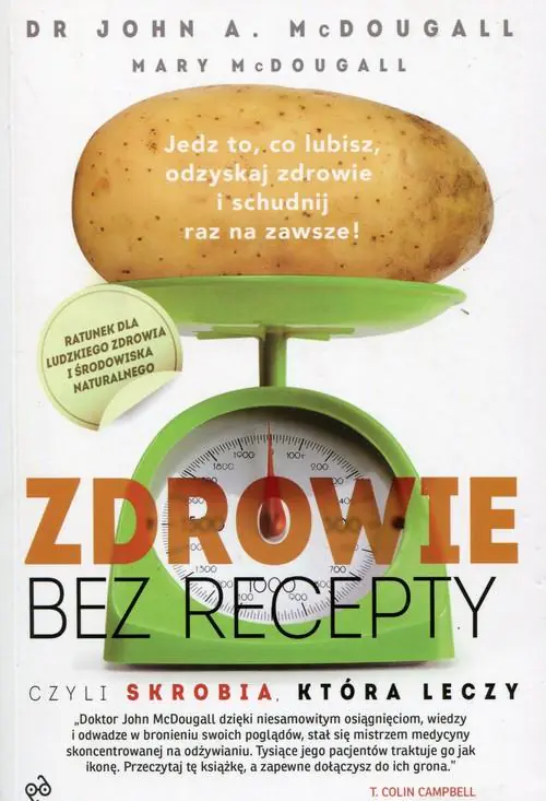 Książka - Zdrowie bez recepty. Czyli skrobia, która leczy