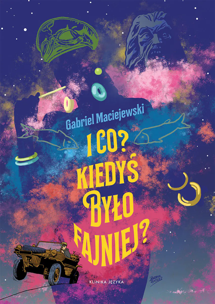 Książka - I co? Kiedyś było fajniej?