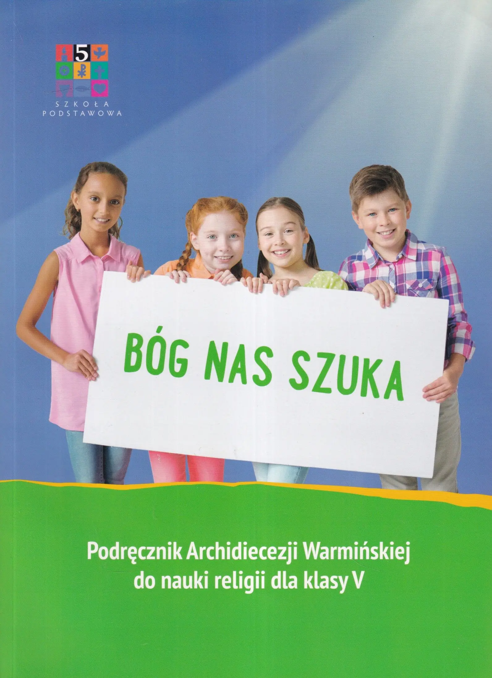 Książka - Bóg nas szuka. Katechizm. Klasa 5. Szkoła podstawowa