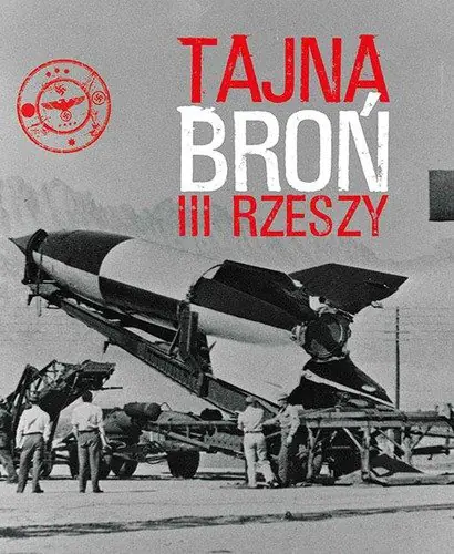 Książka - Tajna broń III Rzeszy