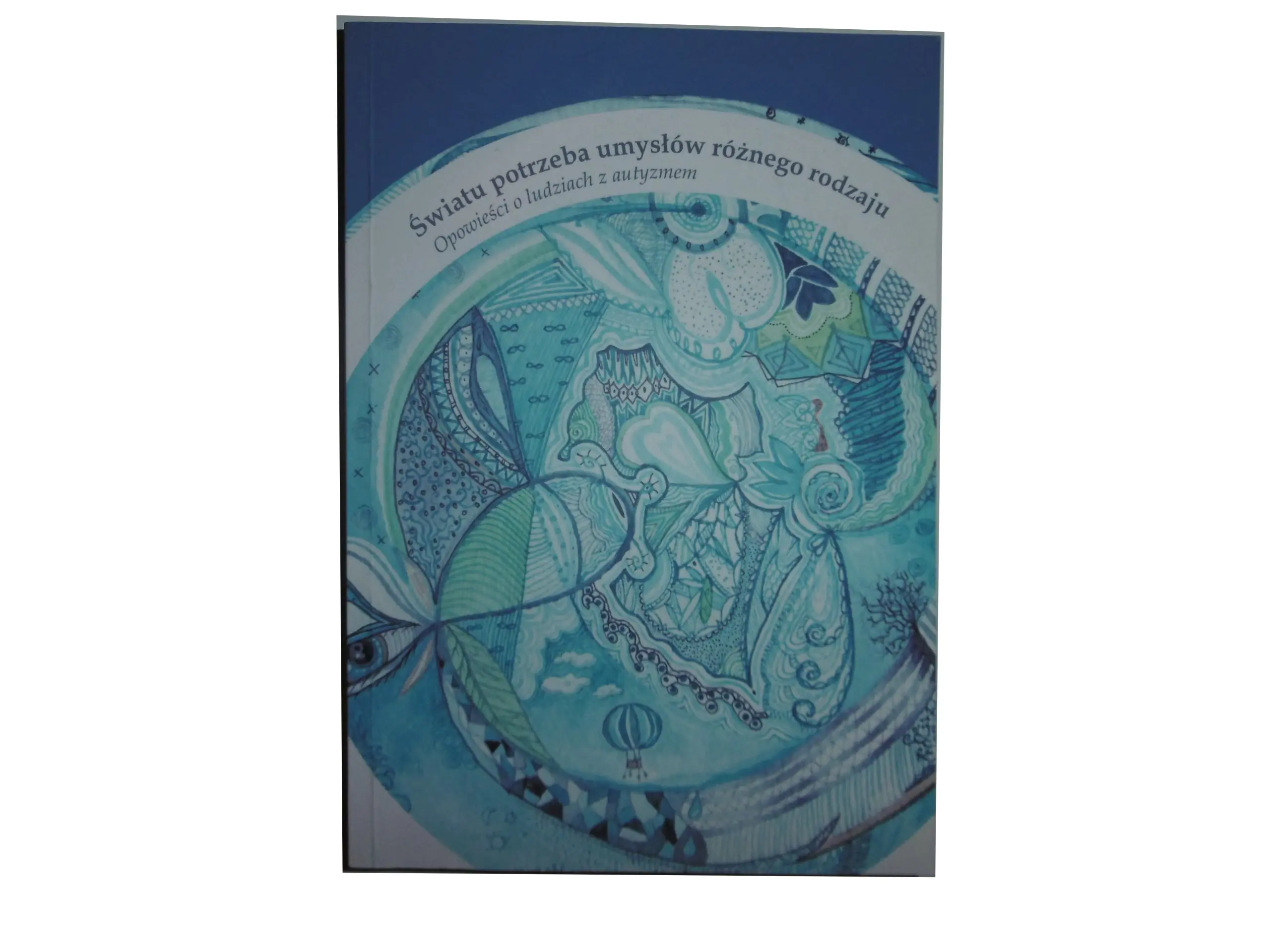Książka - Światu potrzeba umysłów różnego rodzaju Autyzm