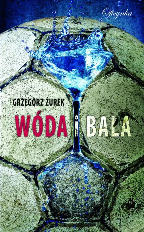 Książka - Wóda i bala