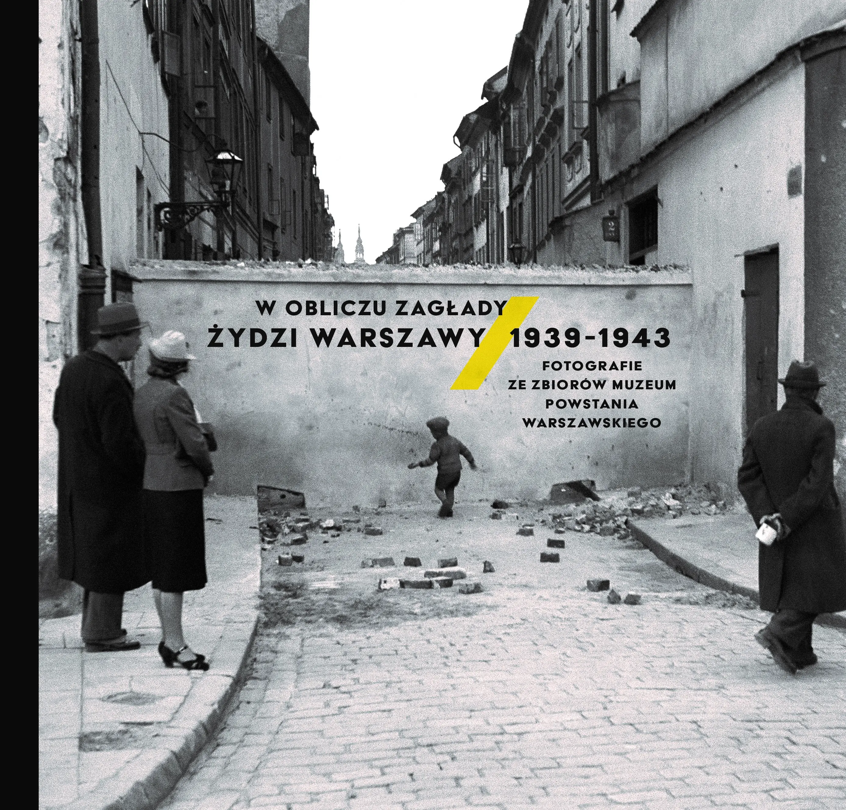 Książka - W obliczu Zagłady. Żydzi Warszawy 1939-1943