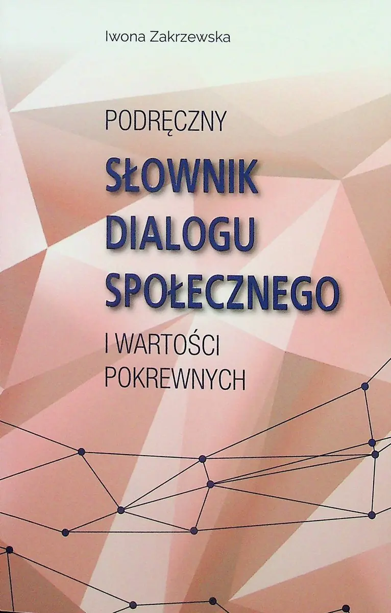 Książka - Podręczny Słownik Dialogu Społecznego