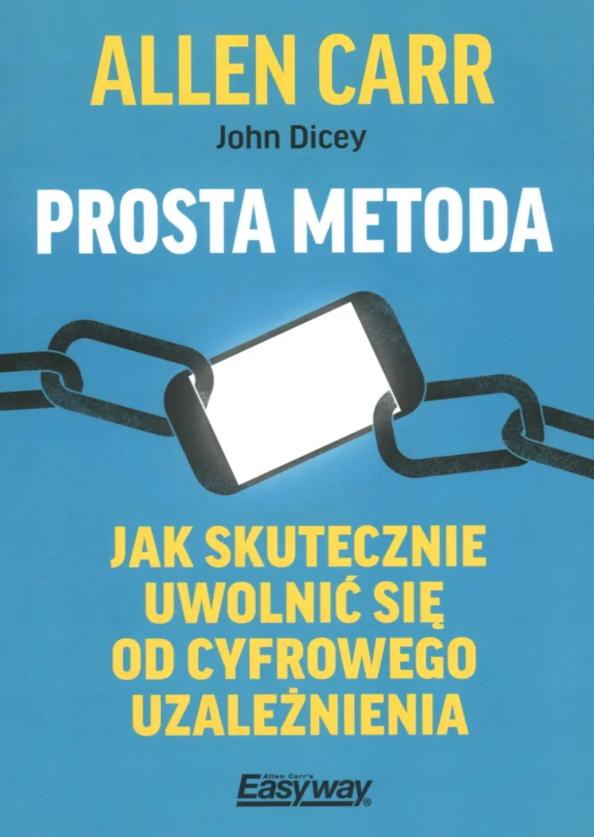 Książka - Prosta metoda jak skutecznie uwolnić się od...