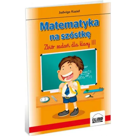 Książka - Matematyka na szóstkę. Zbiór zadań do klasy III