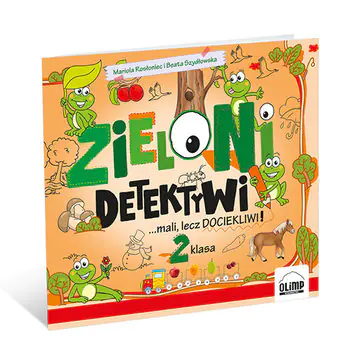 Książka - Zieloni detektywi ...mali, lecz dociekliwi. Klasa 2
