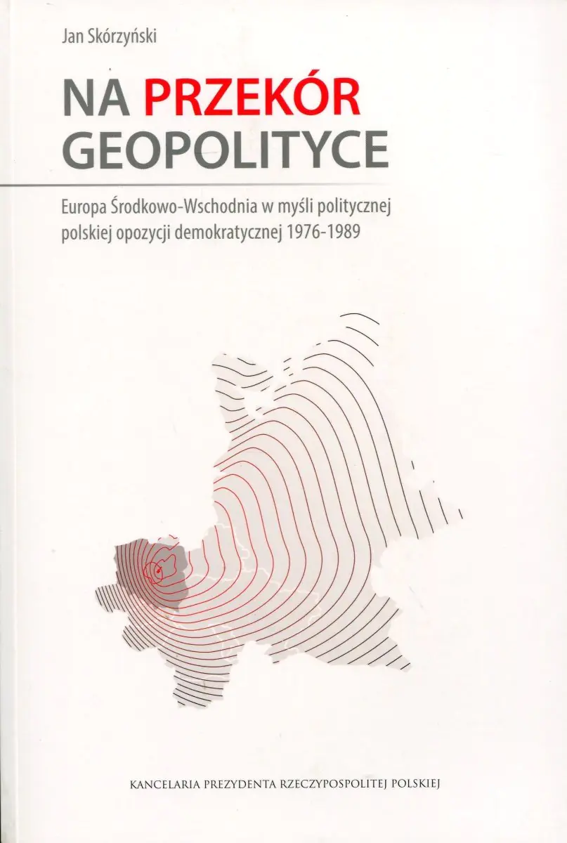 Książka - Na przekór geopolityce 