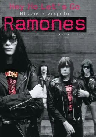 Książka - Hey Ho Let's Go. Historia zespołu Ramones