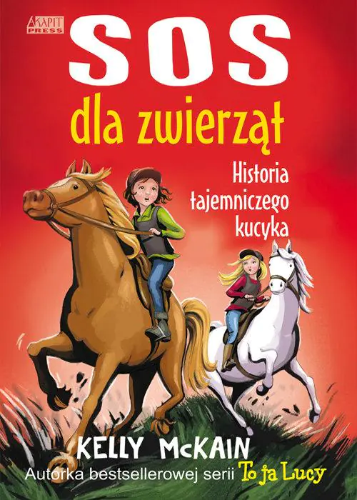 Książka - SOS dla zwierząt. Historia tajemniczego kucyka