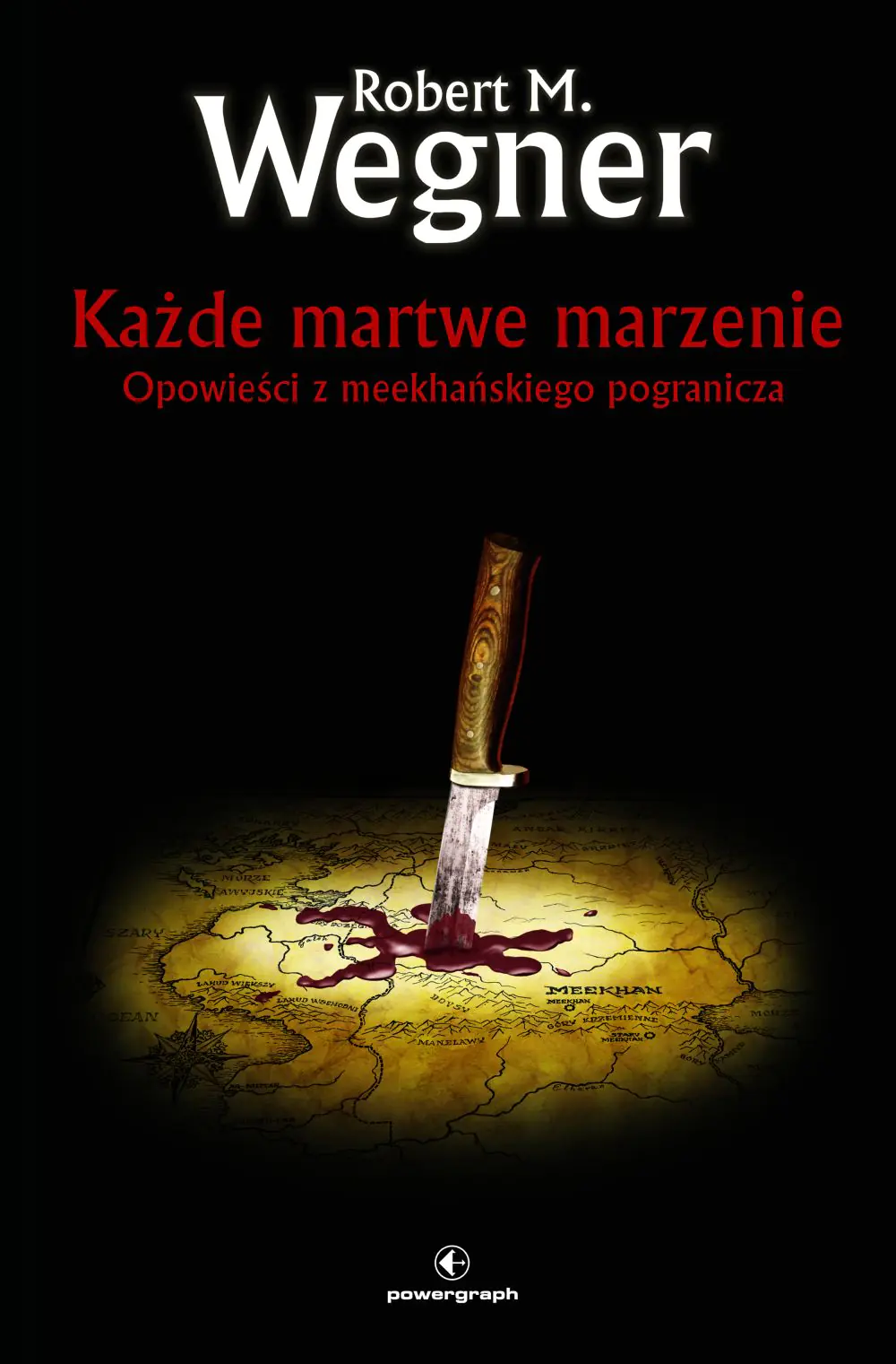 Książka - Każde martwe marzenie. Opowieści z meekhańskiego pogranicza. Tom  5