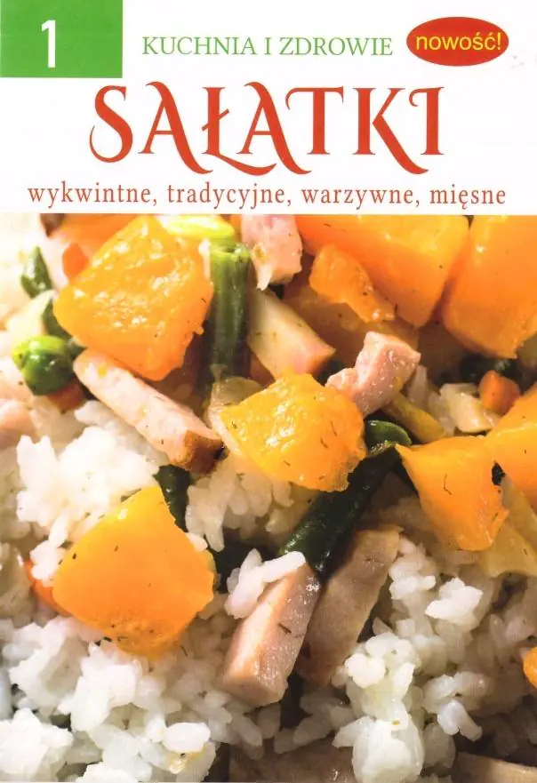 Książka - Sałatki. Kuchnia i zdrowie. Część 1