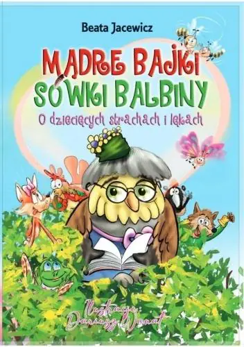 Książka - Mądre bajki Sówki Balbiny w.2