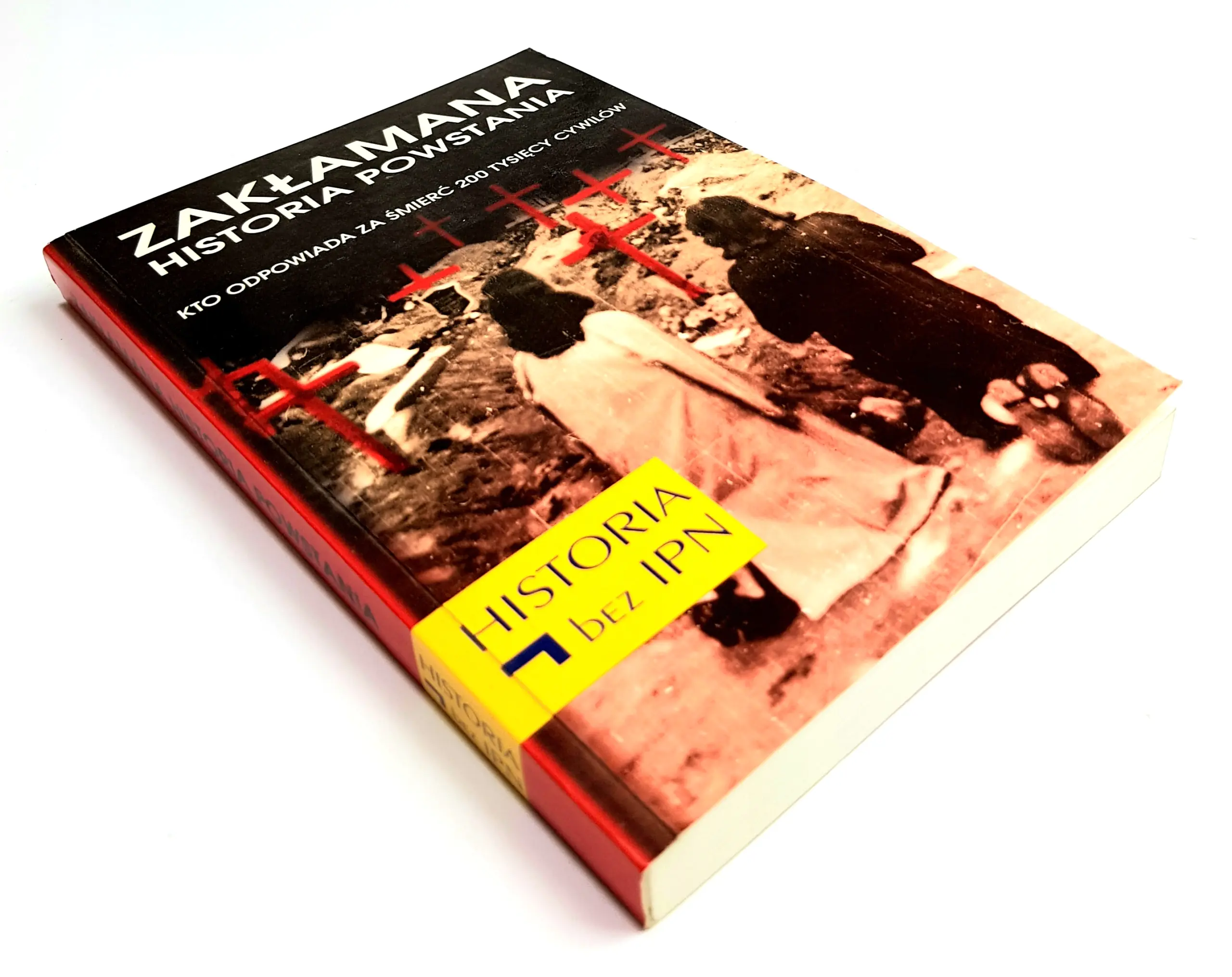 Książka - Zakłamana Historia Powstania