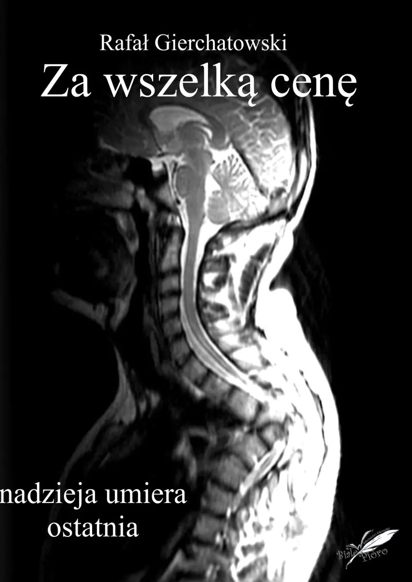 Książka - Za wszelką cenę. Nadzieja umiera ostatnia