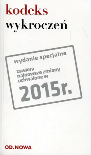 Książka - Kodeks wykroczeń wydanie specjalne 2015