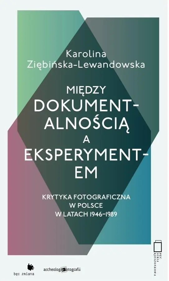 Książka - Między dokumentalnością a eksperymentem