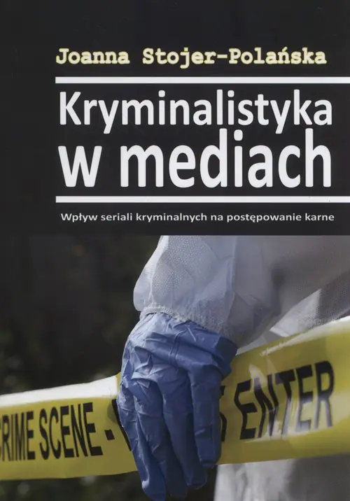Książka - Kryminalistyka w mediach