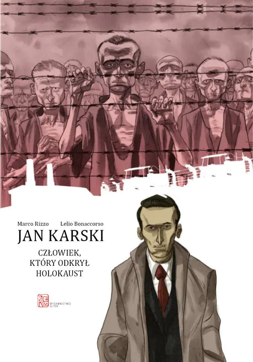 Książka - Jan Karski. Człowiek, który odkrył Holocaust