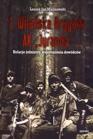 Książka - 1. Wileńska Brygada AK Juranda